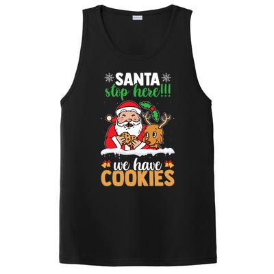 Santa Stop Here We Have Cookies Funny Santa Xmas Cookie Fan Meaningful Gift PosiCharge Competitor Tank