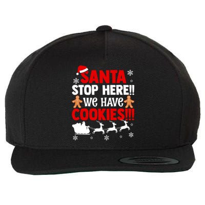 Santa Stop Here We Have Cookies Funny Santa Xmas Cookie Fan Gift Wool Snapback Cap