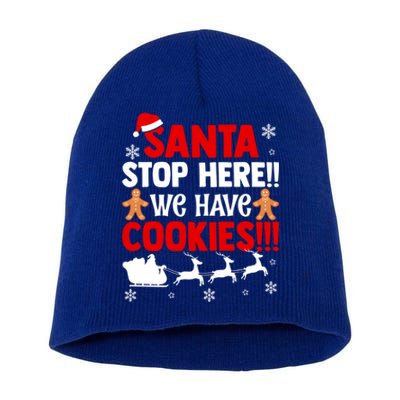 Santa Stop Here We Have Cookies Funny Santa Xmas Cookie Fan Gift Short Acrylic Beanie