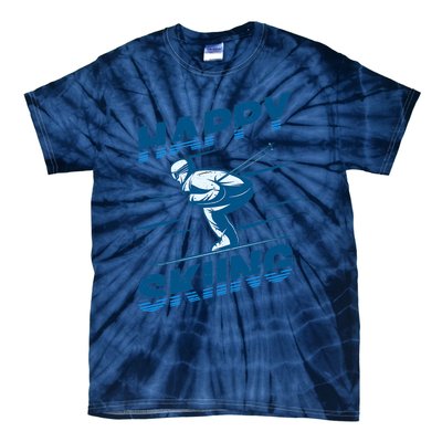 Snow Skiing Happy Skiing Winter Sports Alpine Downhill Ski Tie-Dye T-Shirt