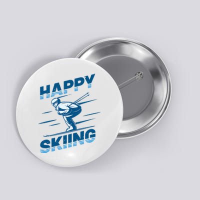 Snow Skiing Happy Skiing Winter Sports Alpine Downhill Ski Button