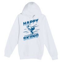 Snow Skiing Happy Skiing Winter Sports Alpine Downhill Ski Premium Pullover Hoodie