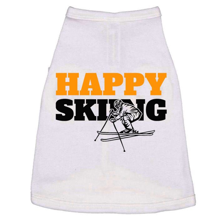 Snow Skiing Happy Skiing Winter Sports Alpine Downhill Ski Doggie Tank