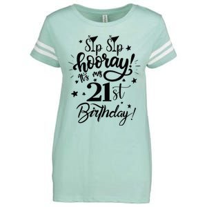 Sip Sip Hooray Its My 21st Birthday Women 21 Years Old Enza Ladies Jersey Football T-Shirt