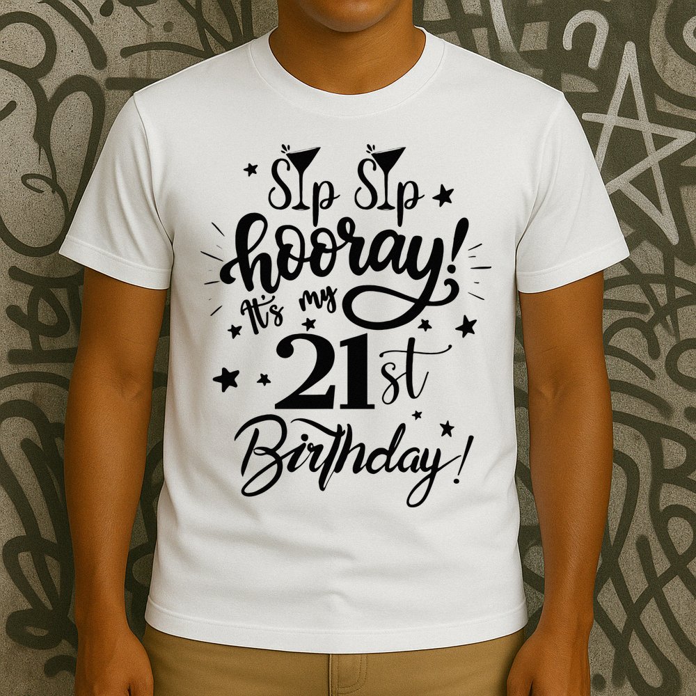 Sip Sip Hooray Its My 21st Birthday Women 21 Years Old T-Shirt