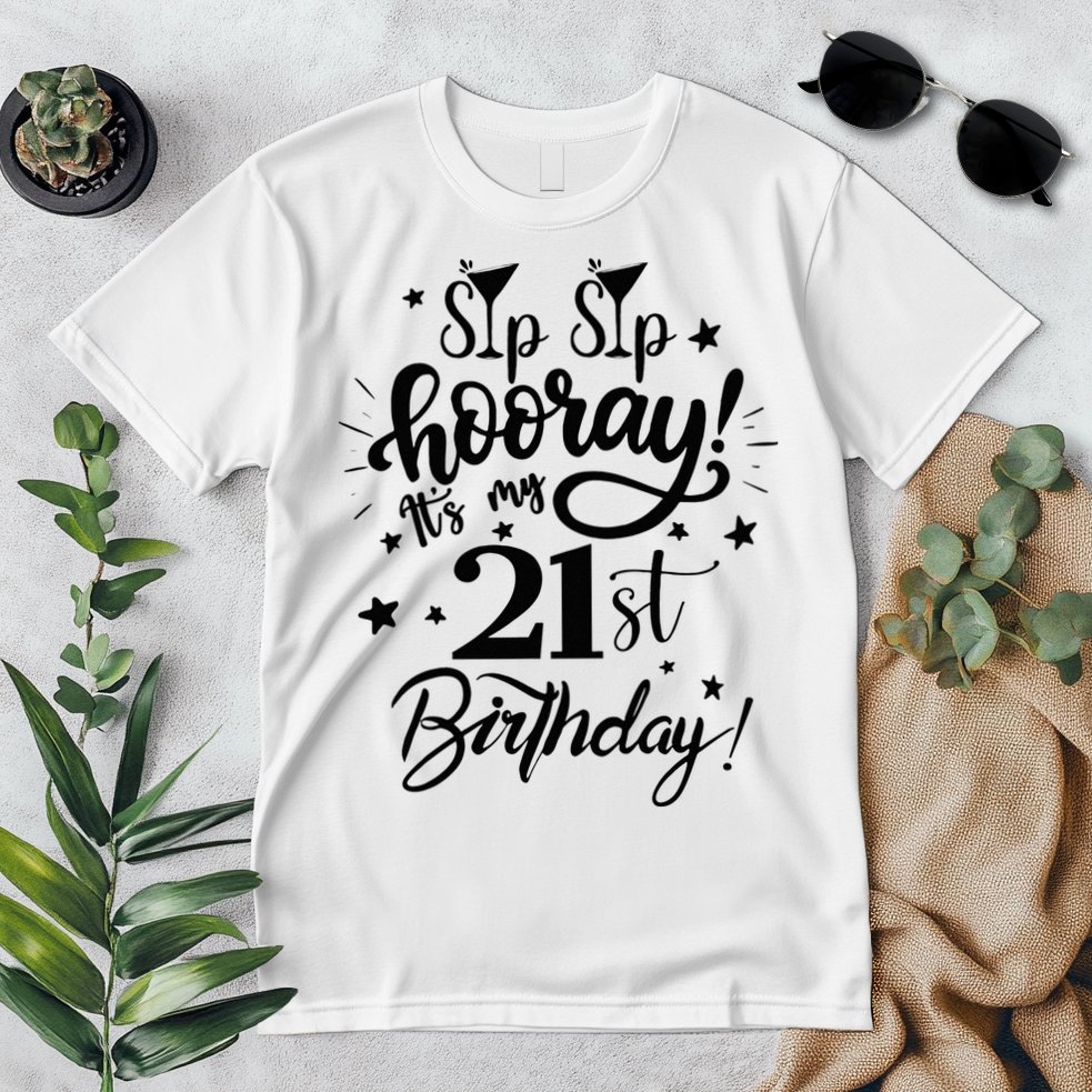 Sip Sip Hooray Its My 21st Birthday Women 21 Years Old Premium T-Shirt