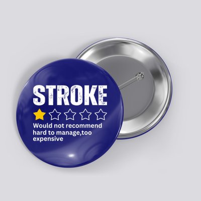 Stroke Survivor Heart Disease Warrior Fighter Cardiac Arrest Gift Button