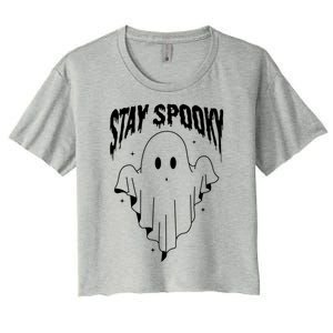 Stay Spooky Halloween Ghost Funny Gift Women's Crop Top Tee