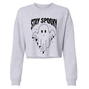 Stay Spooky Halloween Ghost Funny Gift Cropped Pullover Crew