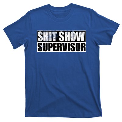 Show Supervisor Hilarious Vintage T-Shirt