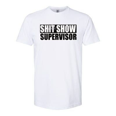 Show Supervisor Hilarious Vintage Softstyle CVC T-Shirt