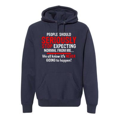 Sarcastic Sarcasm Humour Joke Quote Novelty Premium Hoodie