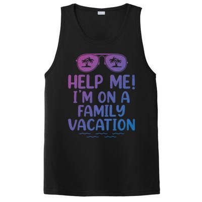 Summer Sunglasses Help Me Im On A Family Vacation Gift PosiCharge Competitor Tank