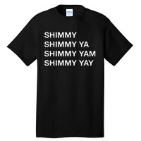 Shimmy Shimmy Hiphop Oldschool Rap 90s Music Tall T-Shirt