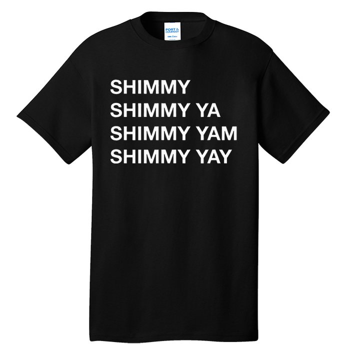 Shimmy Shimmy Hiphop Oldschool Rap 90s Music Tall T-Shirt