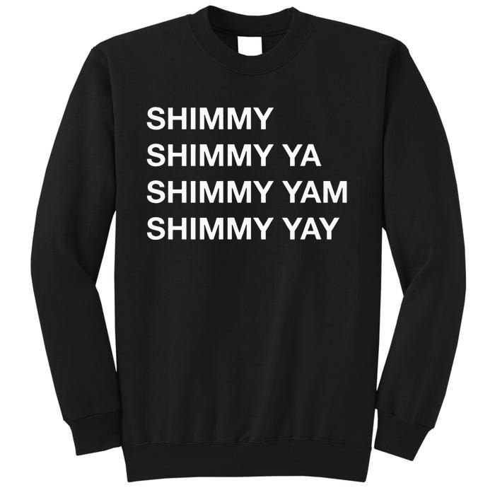 Shimmy Shimmy Hiphop Oldschool Rap 90s Music Tall Sweatshirt