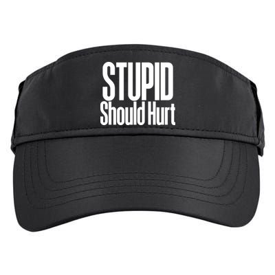Stupid Should Hurt Adult Drive Performance Visor