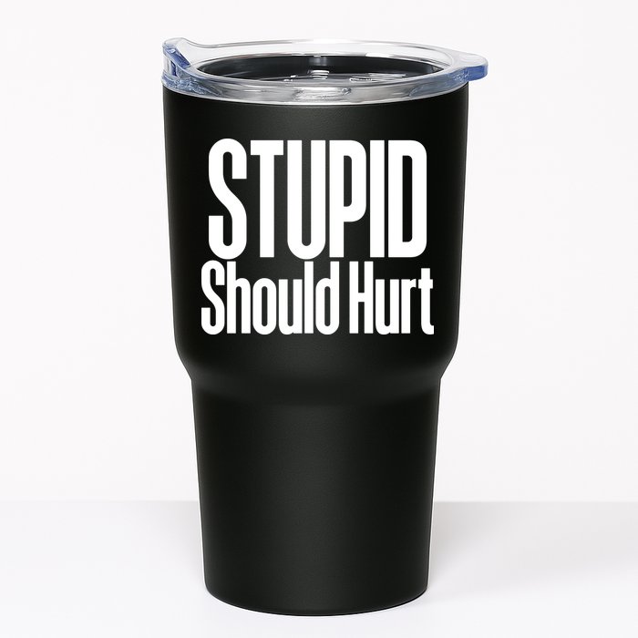 Stupid Should Hurt Tumbler