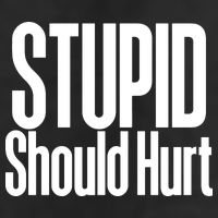 Stupid Should Hurt Tumbler
