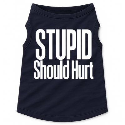 Stupid Should Hurt Doggie Tank