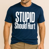 Stupid Should Hurt Performance Shirt