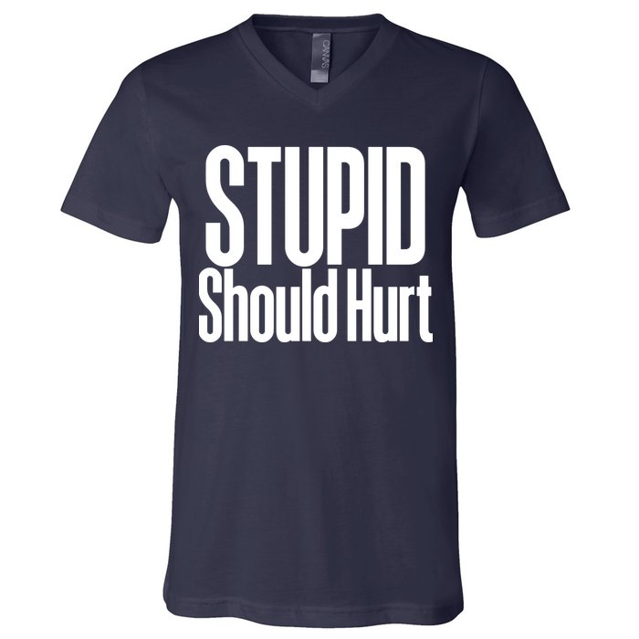 Stupid Should Hurt V-Neck T-Shirt