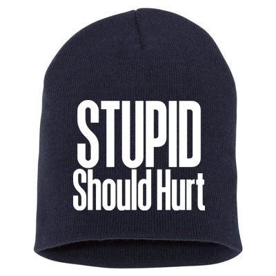 Stupid Should Hurt Short Acrylic Beanie