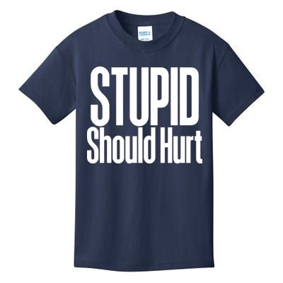 Stupid Should Hurt Kids T-Shirt