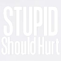 Stupid Should Hurt Garment-Dyed Sweatshirt