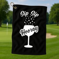 Sip Sip Hooray Bachelorette Gift Golf Towel