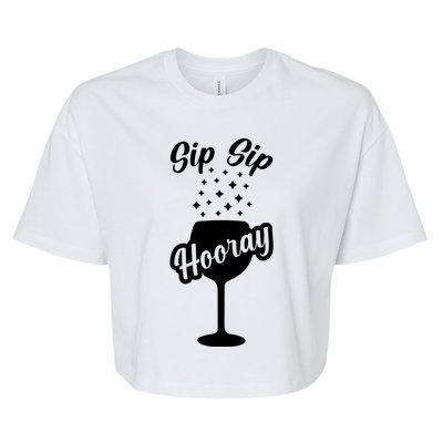 Sip Sip Hooray Bachelorette Gift Bella+Canvas Jersey Crop Tee