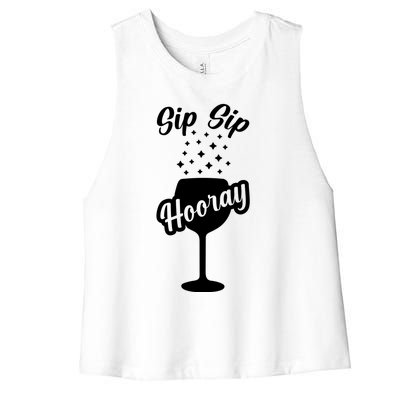 Sip Sip Hooray Bachelorette Gift Women's Racerback Cropped Tank