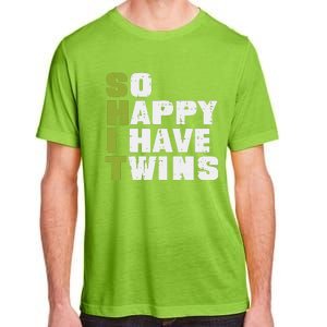 SHIT So Happy I Have Twins Funny Fathers Day Dad Daddy Papa Adult ChromaSoft Performance T-Shirt