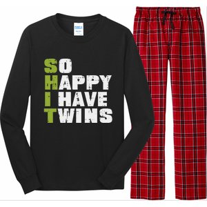 SHIT So Happy I Have Twins Funny Fathers Day Dad Daddy Papa Long Sleeve Pajama Set