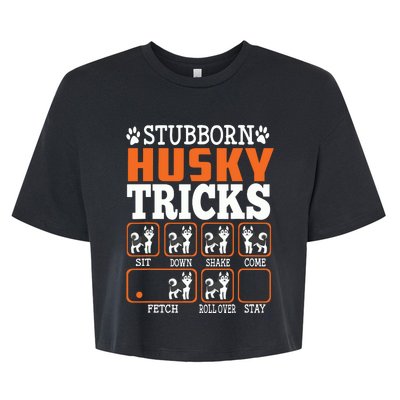 Stubborn Siberian Husky Tricks Funny Gift Dogs Lover Bella+Canvas Jersey Crop Tee