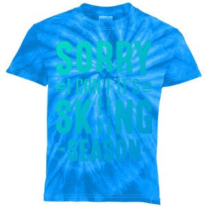 Skiier Sorry I Cant It Is Skiing Season Winter Ski Meaningful Gift Kids Tie-Dye T-Shirt