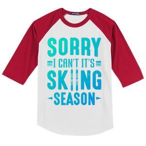 Skiier Sorry I Cant It Is Skiing Season Winter Ski Meaningful Gift Kids Colorblock Raglan Jersey