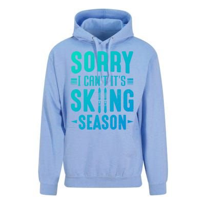 Skiier Sorry I Cant It Is Skiing Season Winter Ski Meaningful Gift Unisex Surf Hoodie