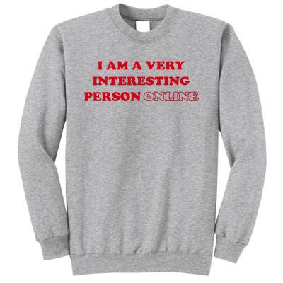 Sarah Simons I Am A Very Interesting Person Online Tall Sweatshirt