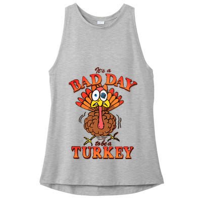 Shithead Steve Its A B.A.D Day To Be A Turkey Ladies PosiCharge Tri-Blend Wicking Tank