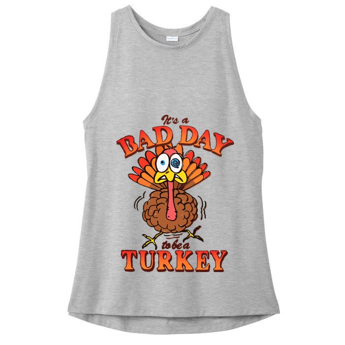 Shithead Steve Its A B.A.D Day To Be A Turkey Ladies PosiCharge Tri-Blend Wicking Tank
