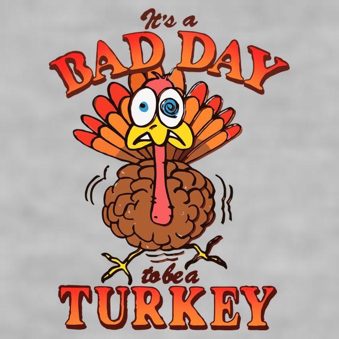 Shithead Steve Its A B.A.D Day To Be A Turkey Ladies PosiCharge Tri-Blend Wicking Tank