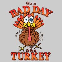 Shithead Steve Its A B.A.D Day To Be A Turkey Tie-Dye T-Shirt