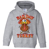 Shithead Steve Its A B.A.D Day To Be A Turkey Toddler Hoodie