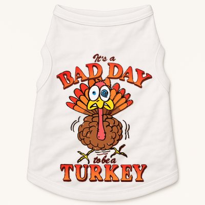 Shithead Steve Its A B.A.D Day To Be A Turkey Doggie Tank