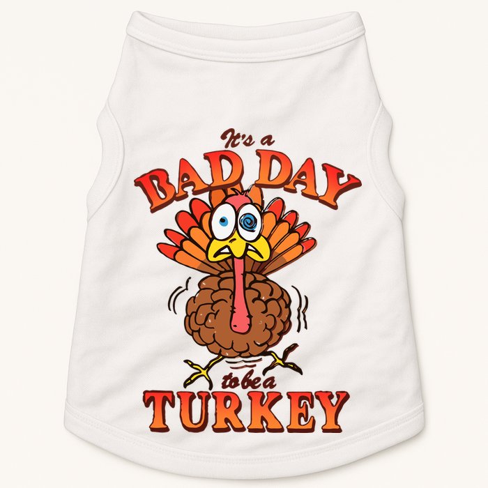Shithead Steve Its A B.A.D Day To Be A Turkey Doggie Tank