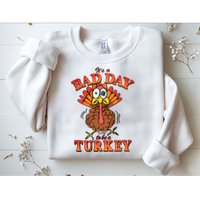 Shithead Steve Its A B.A.D Day To Be A Turkey Sweatshirt