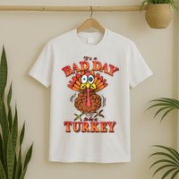 Shithead Steve Its A B.A.D Day To Be A Turkey T-Shirt