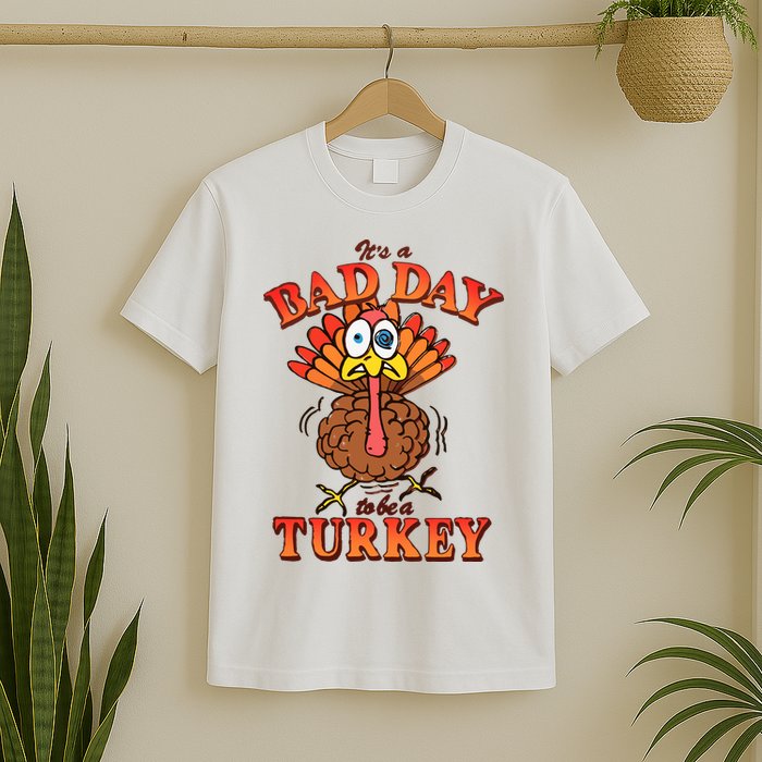 Shithead Steve Its A B.A.D Day To Be A Turkey T-Shirt