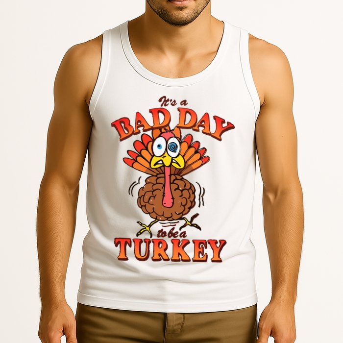 Shithead Steve Its A B.A.D Day To Be A Turkey Tank Top